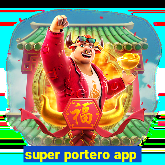 super portero app