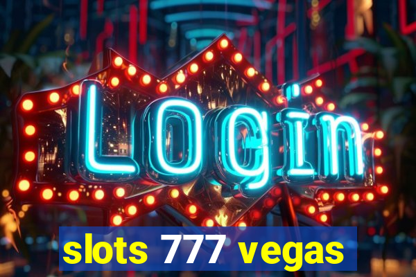 slots 777 vegas