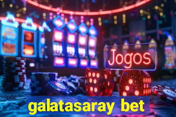 galatasaray bet