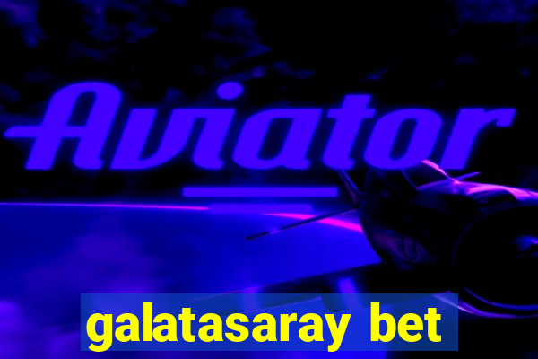 galatasaray bet