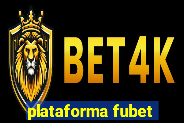 plataforma fubet