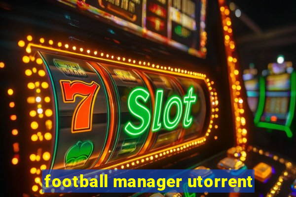 football manager utorrent