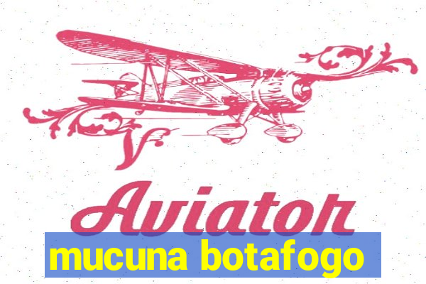 mucuna botafogo