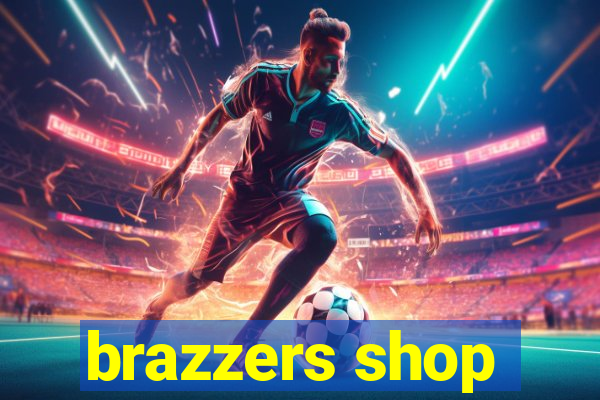 brazzers shop