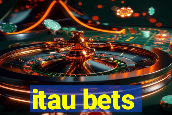 itau bets