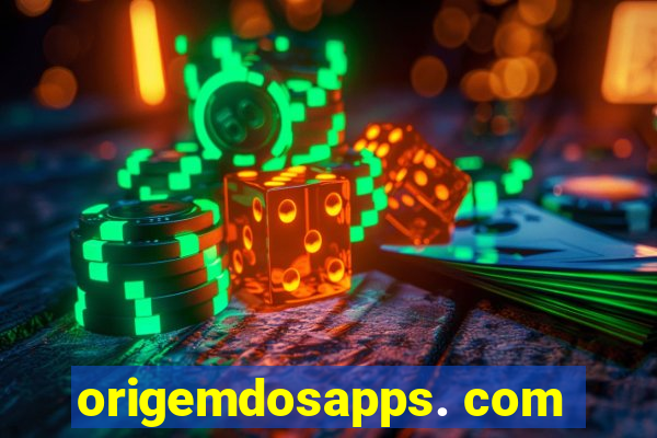 origemdosapps. com