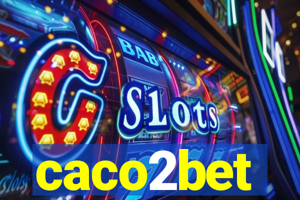 caco2bet