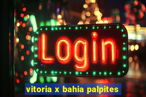 vitoria x bahia palpites