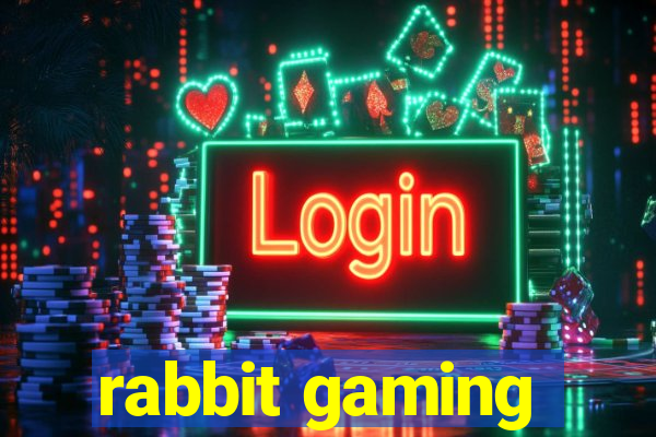 rabbit gaming