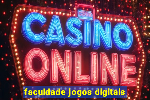 faculdade jogos digitais