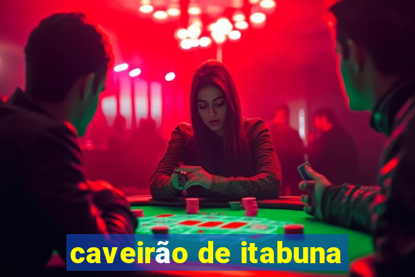 caveirão de itabuna