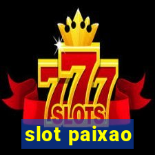 slot paixao