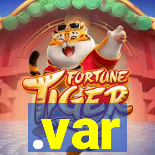 .var