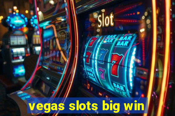 vegas slots big win