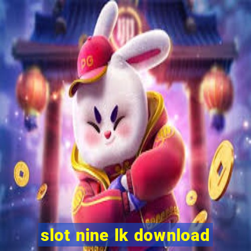 slot nine lk download