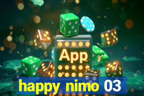 happy nimo 03