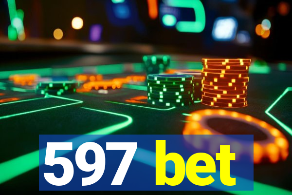 597 bet