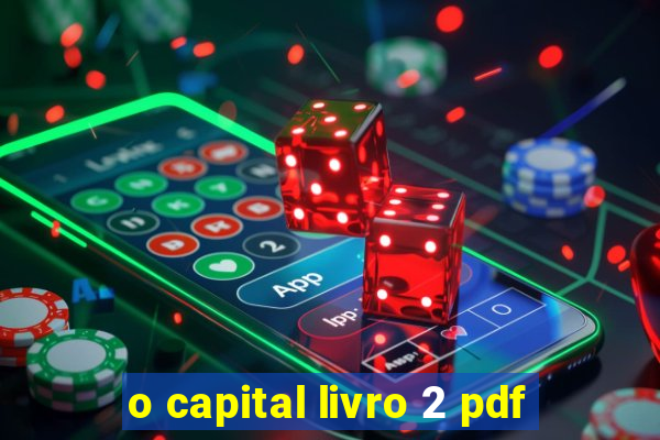 o capital livro 2 pdf