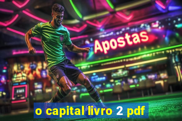 o capital livro 2 pdf