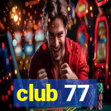 club 77