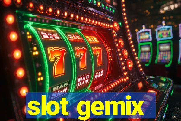 slot gemix