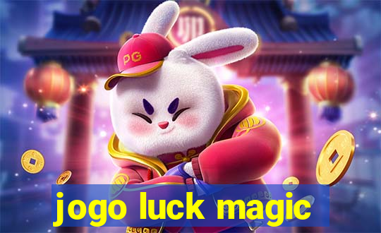 jogo luck magic