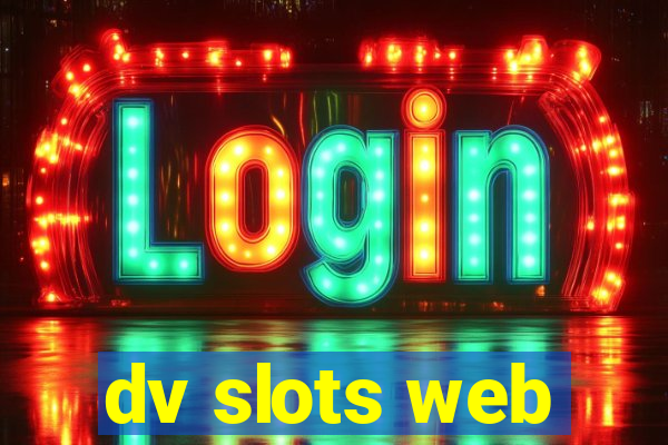 dv slots web