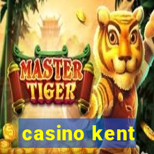 casino kent