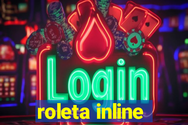 roleta inline