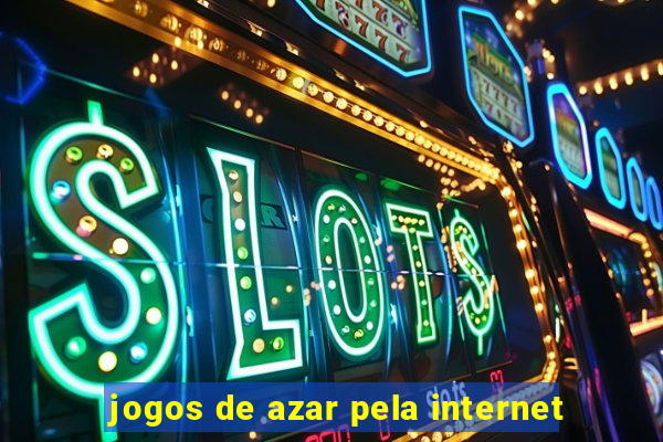 jogos de azar pela internet