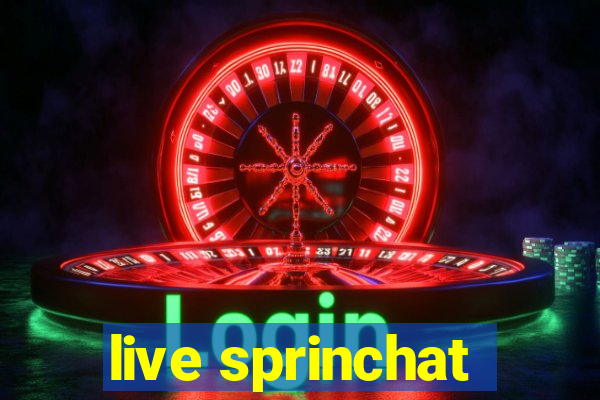 live sprinchat