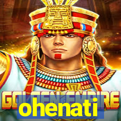 ohenati