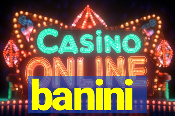 banini