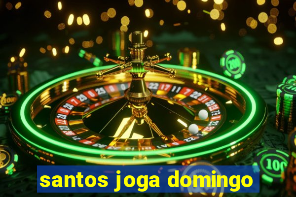 santos joga domingo