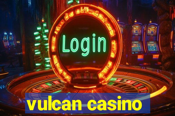 vulcan casino