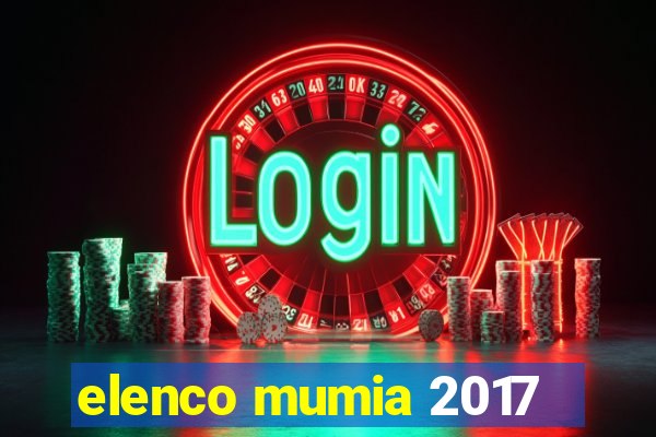 elenco mumia 2017