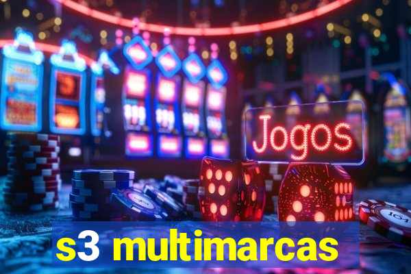 s3 multimarcas