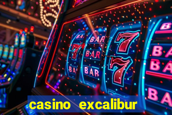 casino excalibur hotel las vegas