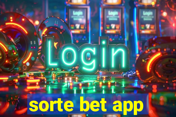 sorte bet app