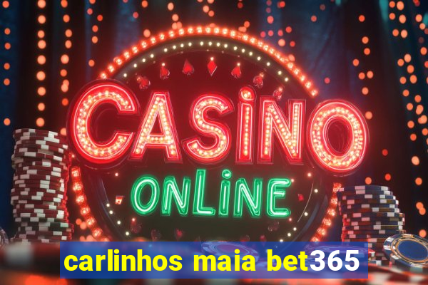 carlinhos maia bet365