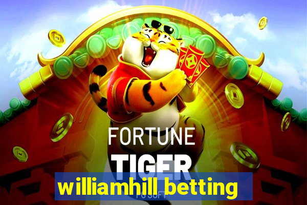 williamhill betting