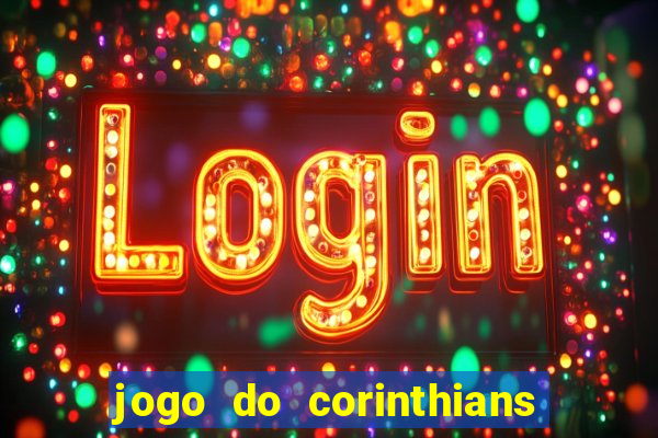 jogo do corinthians multi canais