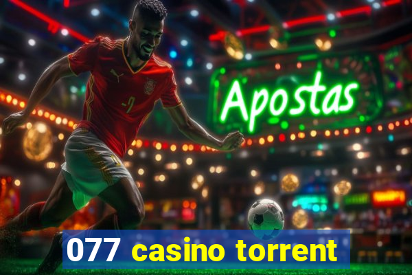 077 casino torrent