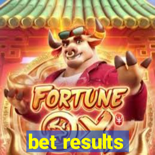 bet results