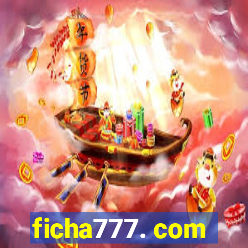 ficha777. com