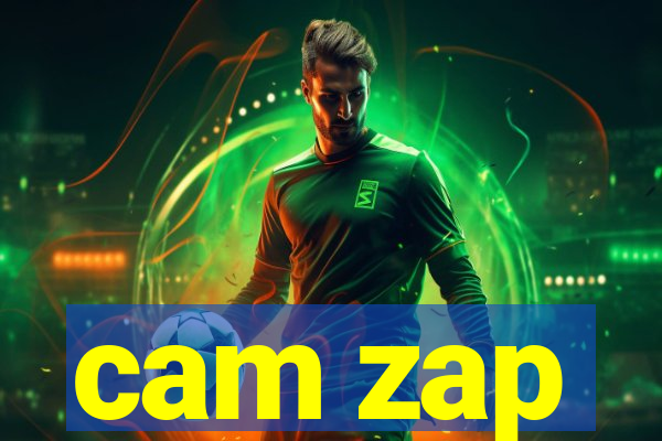 cam zap