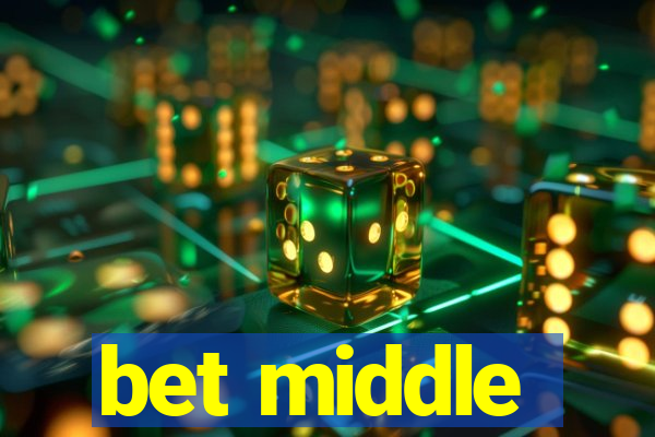 bet middle