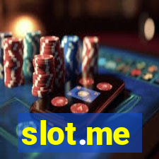 slot.me