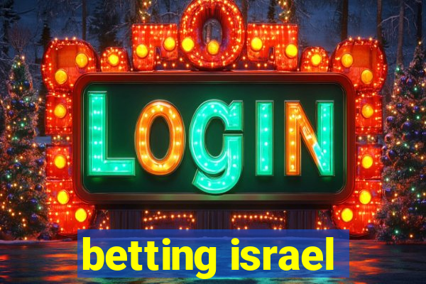 betting israel