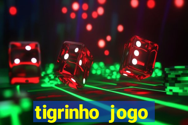 tigrinho jogo deposito minimo 1 real